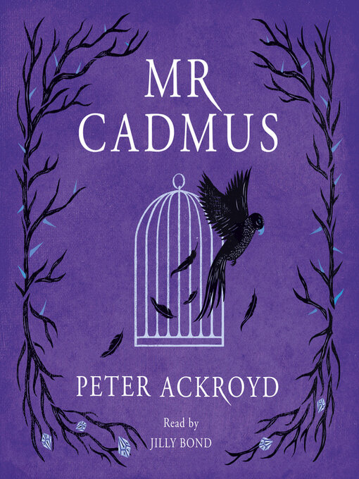 Title details for Mr Cadmus by Peter Ackroyd - Wait list